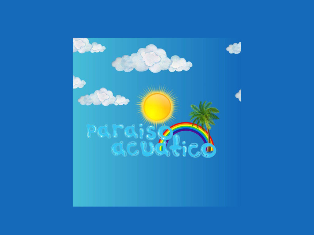 PARAISO ACUATICO